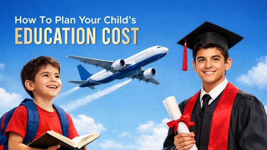 How To Plan Your Child’s Education